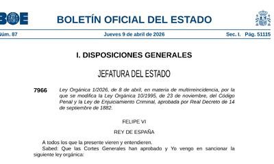 Entrada en vigor de la Ley Orgánica 1/2026, nueva regulación en materia de multirreincidencia.